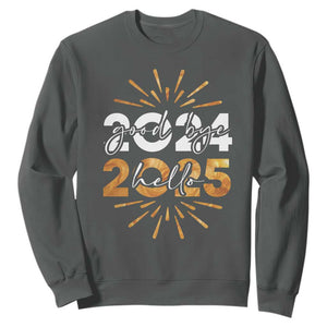 Goodbye 2024 Hello 2025 Sweatshirt New Year's Eve Party Fireworks TS11 Dark Heather Print Your Wear