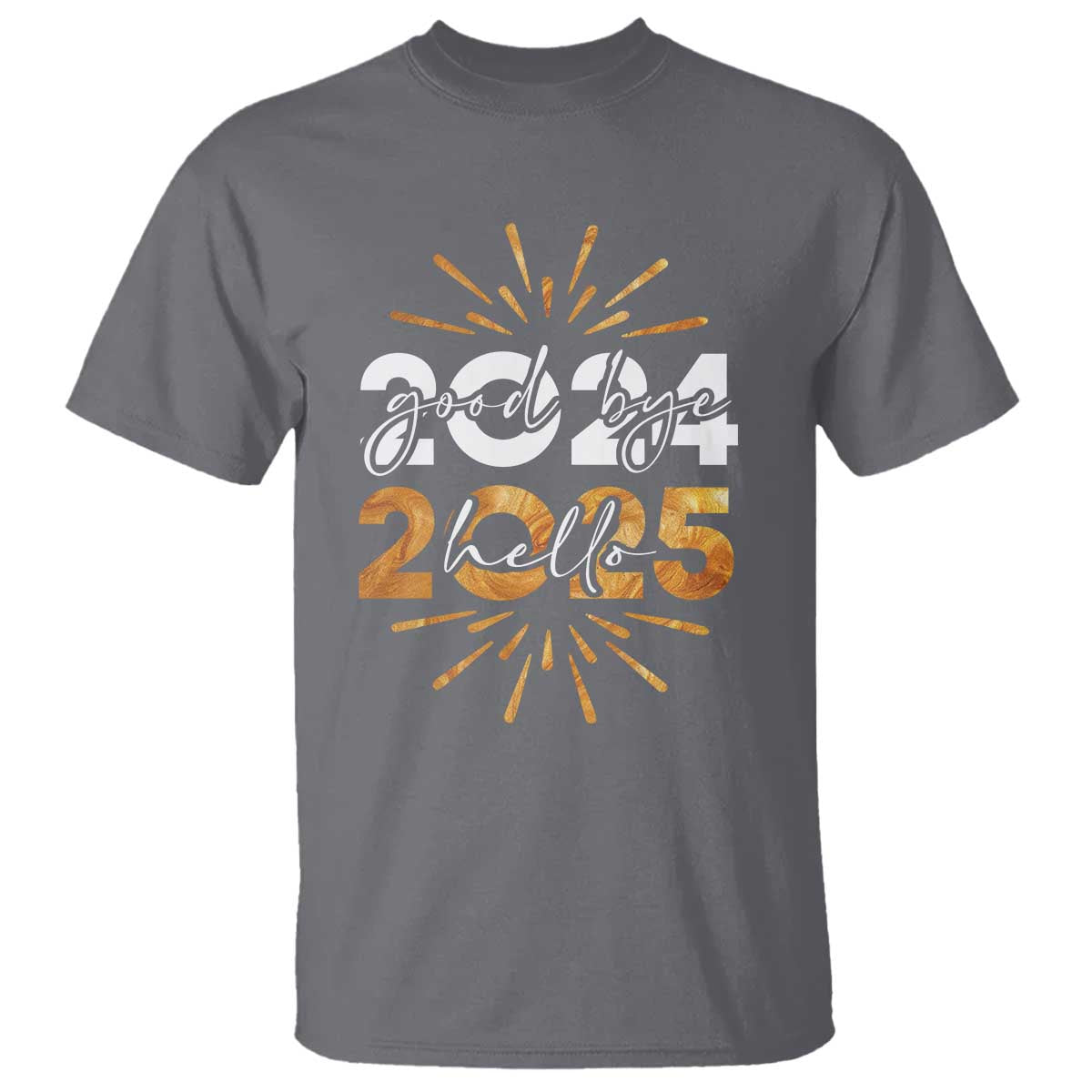 Goodbye 2024 Hello 2025 T Shirt New Year's Eve Party Fireworks TS11 Charcoal Print Your Wear