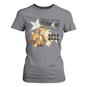 Funny Trump New Year 2025 T Shirt For Women New Year Same Me Fuck Around And Find Out TS11 Charcoal Print Your Wear