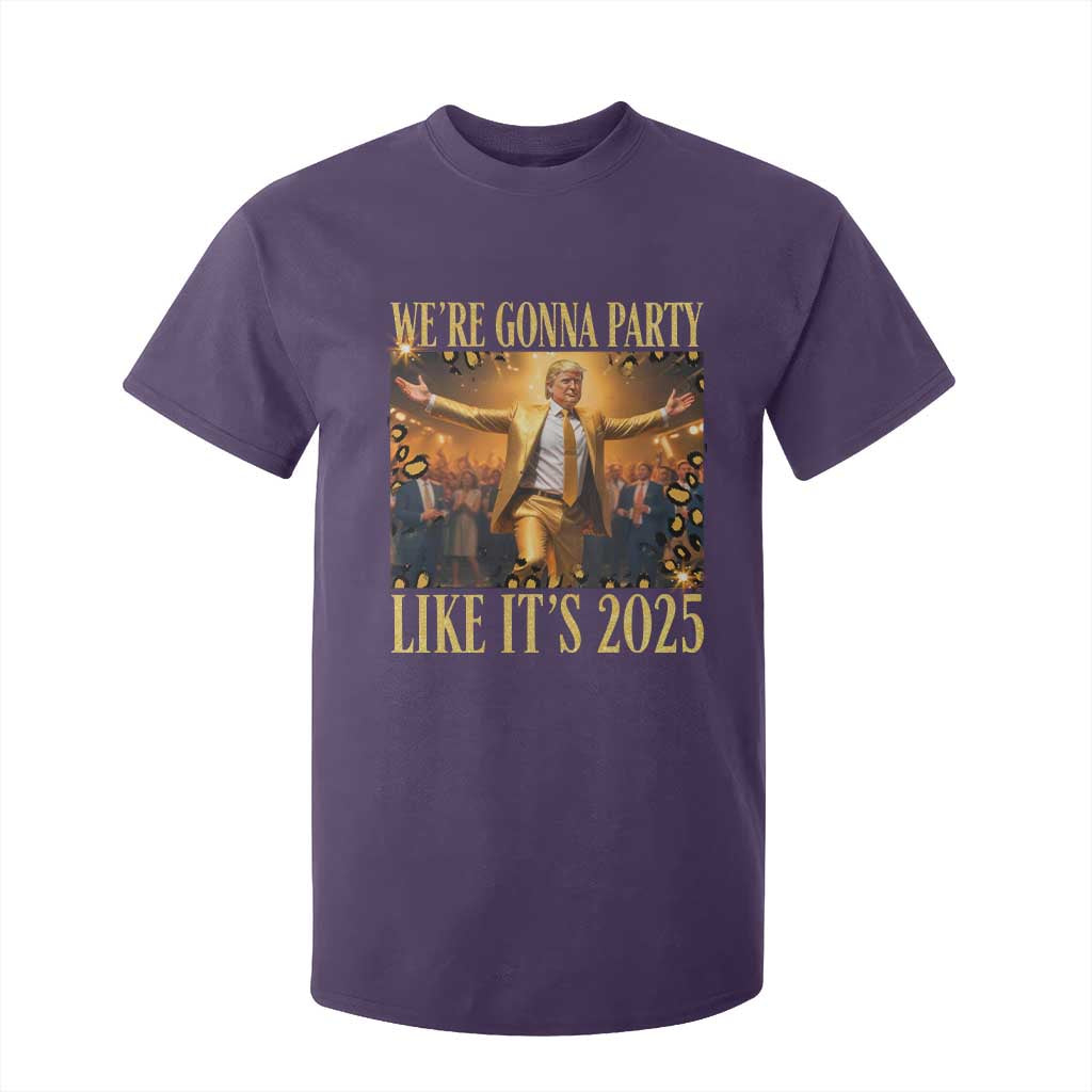 Funny Trump Dance Happy New Year T Shirt For Kid We're Gonna Party Like It's 2025 TS11 Purple Print Your Wear