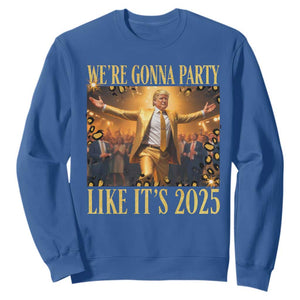 Funny Trump Dance Happy New Year Sweatshirt We're Gonna Party Like It's 2025 TS11 Royal Blue Print Your Wear