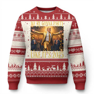 Funny Trump Dance Happy New Year Ugly Christmas Sweater We're Gonna Party Like It's 2025 TS11 Red Print Your Wear
