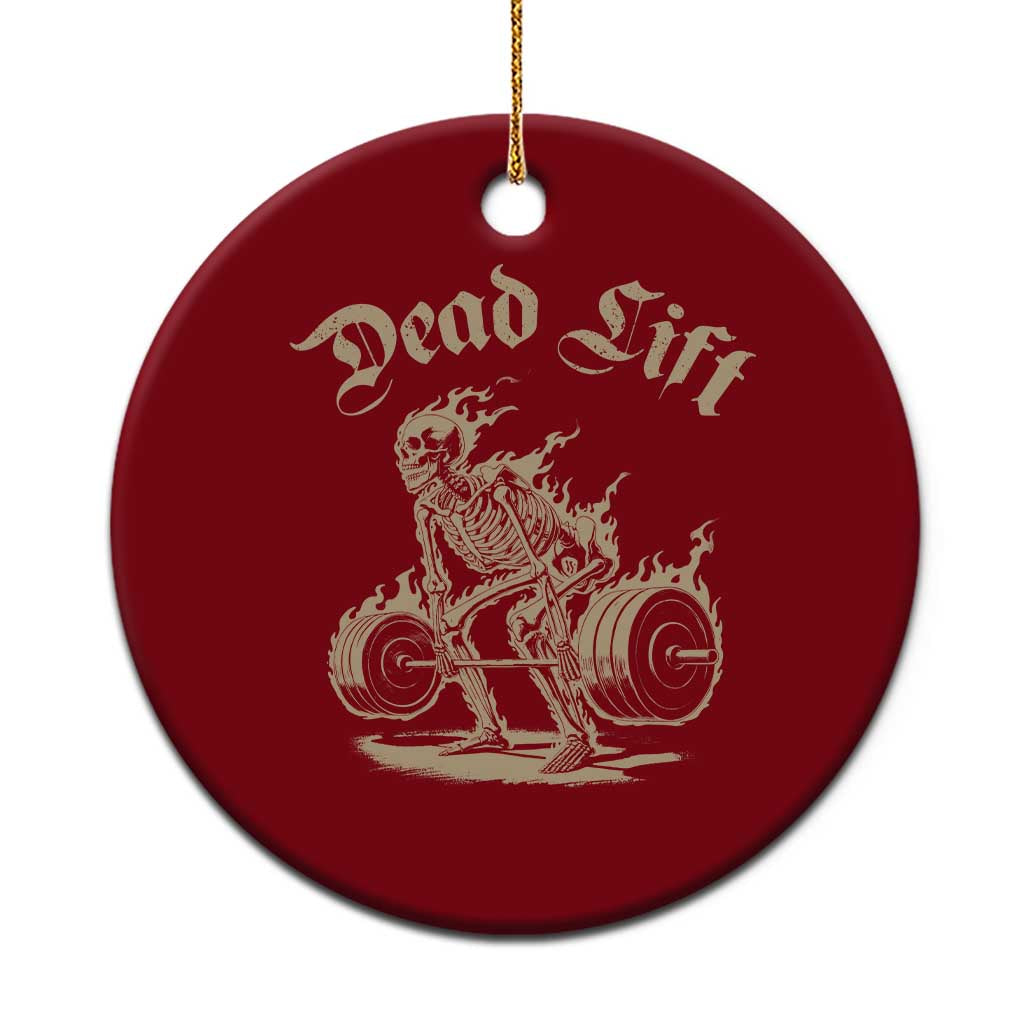 Funny Deadlifts Lifting Weights Gym Skeleton Ceramic Ornament TS11 1pc Red Print Your Wear