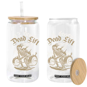 Funny Deadlifts Lifting Weights Gym Skeleton Glass Can TS11 Print Your Wear