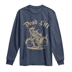 Funny Deadlifts Lifting Weights Gym Skeleton Long Sleeve Shirt TS11 Navy Print Your Wear