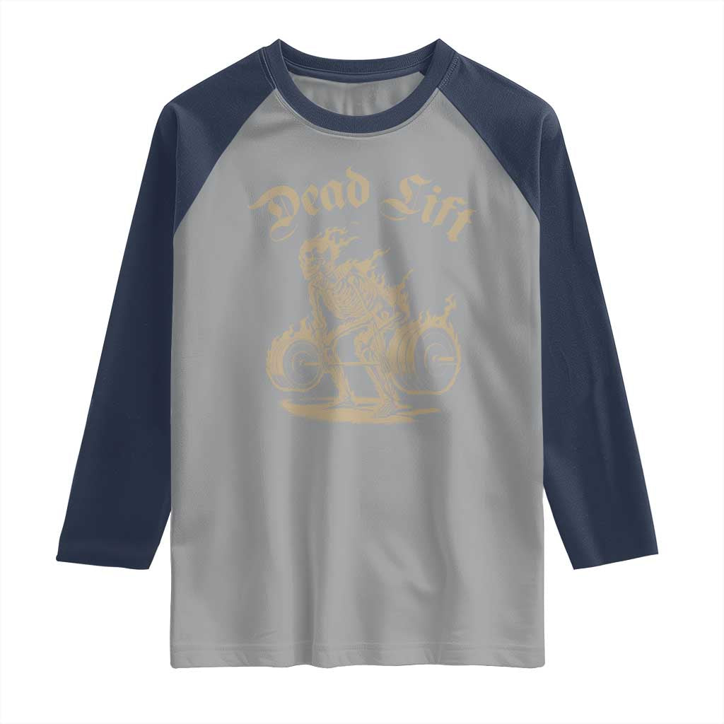 Funny Deadlifts Lifting Weights Gym Skeleton Raglan Shirt TS11 Sport Gray Navy Print Your Wear