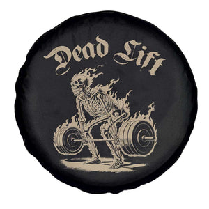Funny Deadlifts Lifting Weights Gym Skeleton Spare Tire Cover TS11 Print Your Wear