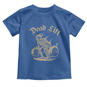 Funny Deadlifts Lifting Weights Gym Skeleton Toddler T Shirt TS11 Royal Blue Print Your Wear