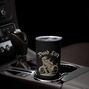 Funny Deadlifts Lifting Weights Gym Skeleton Tumbler Cup TS11 Print Your Wear