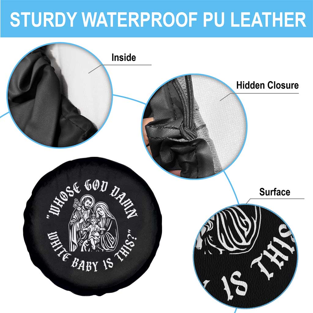 Whose God Damn White Baby Is This Spare Tire Cover Funny Christian Christmas TS11 Print Your Wear