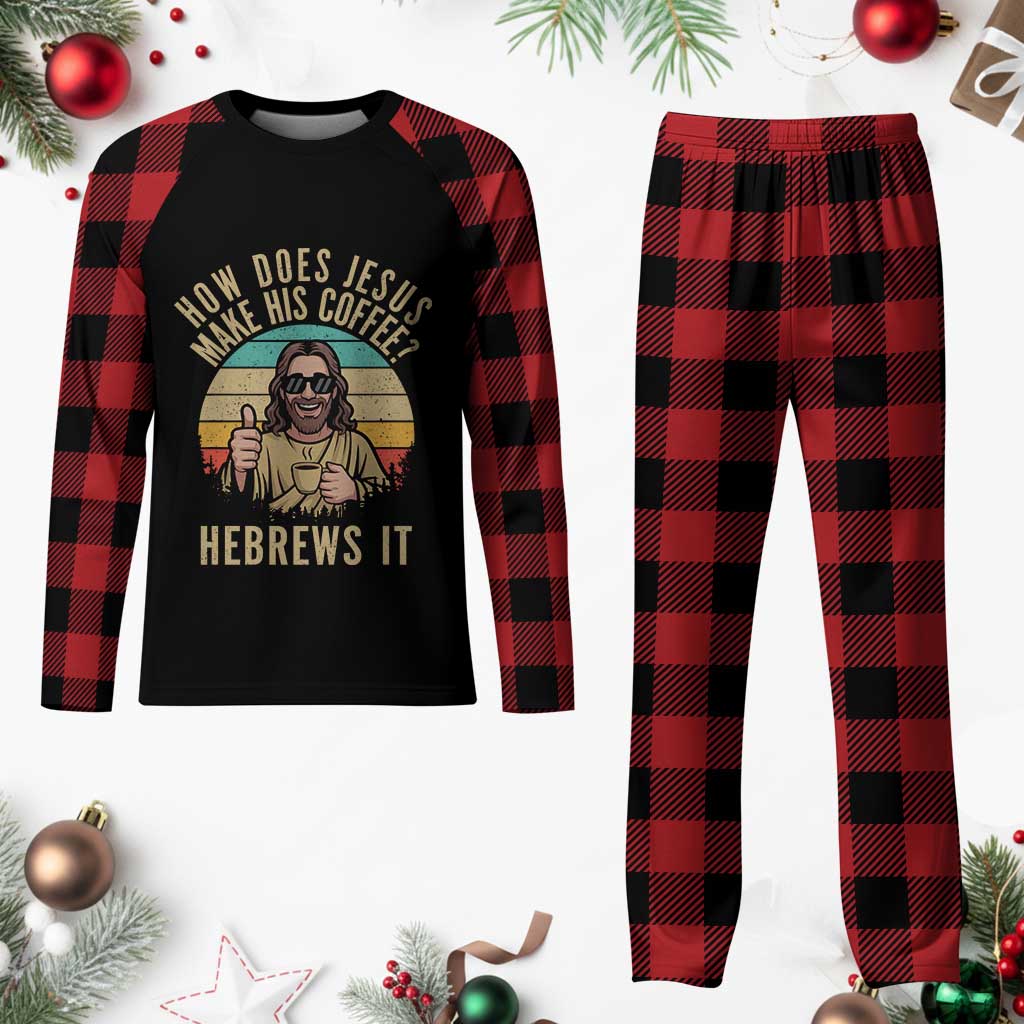 How Does Jesus Make His Coffee Hebrews It Plaid Pajama Set Funny Christian Coffee Lover Retro Sunset TS11 Buffalo Plaid Print Your Wear