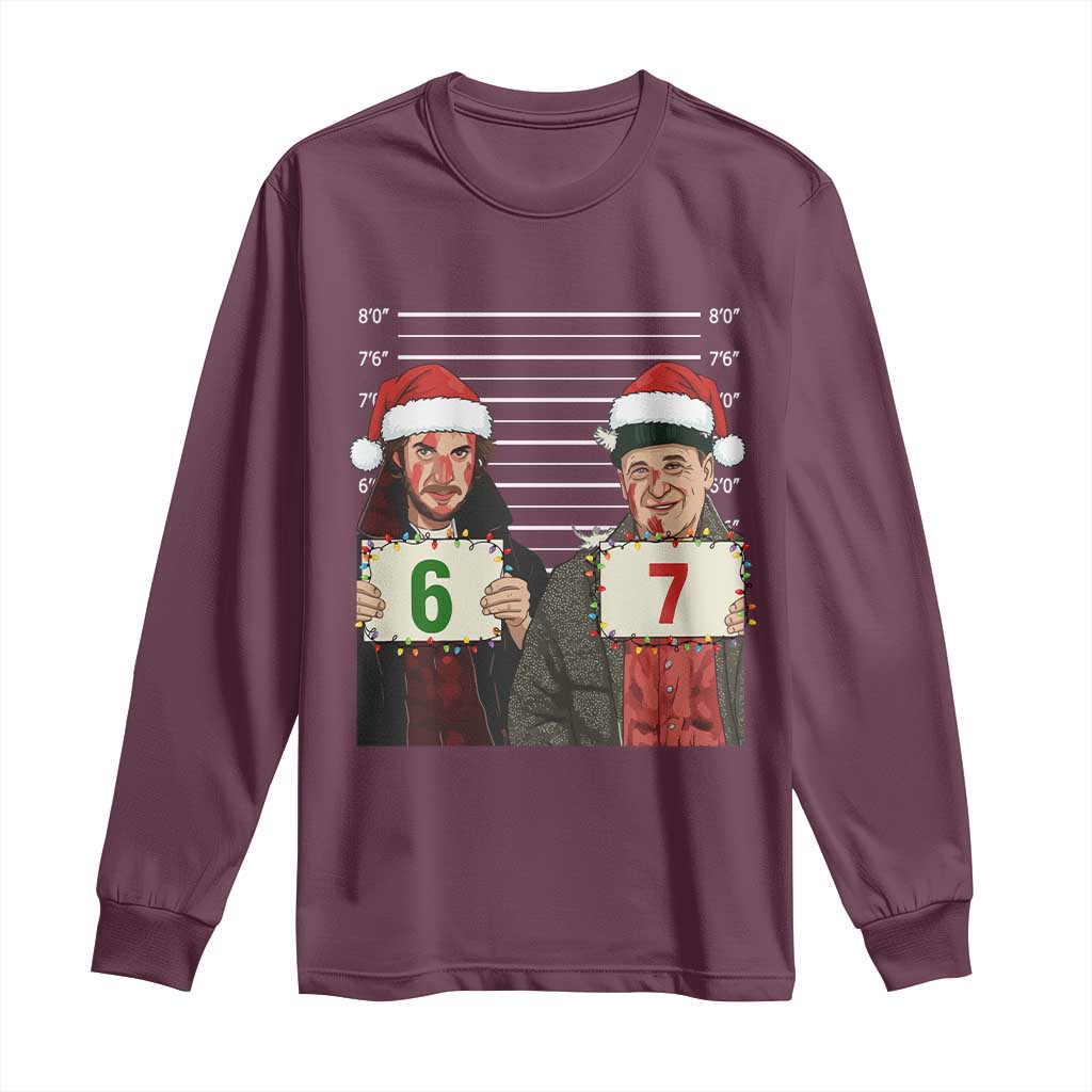 Funny 67 Christmas Movie Long Sleeve Shirt Six Seven Wet Bandits Home Xmas Alone TS11 Maroon Print Your Wear