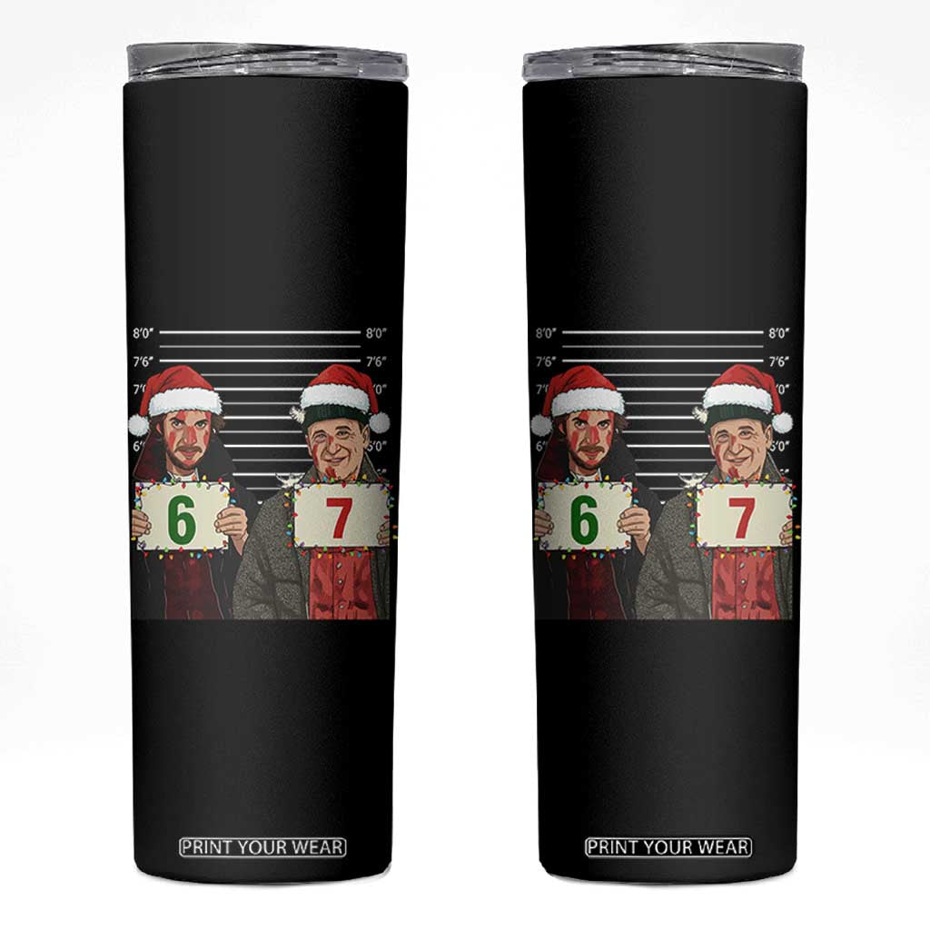Funny 67 Christmas Movie Skinny Tumbler Six Seven Wet Bandits Home Xmas Alone TS11 Black Print Your Wear