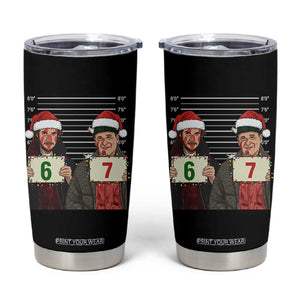 Funny 67 Christmas Movie Tumbler Cup Six Seven Wet Bandits Home Xmas Alone TS11 Black Print Your Wear