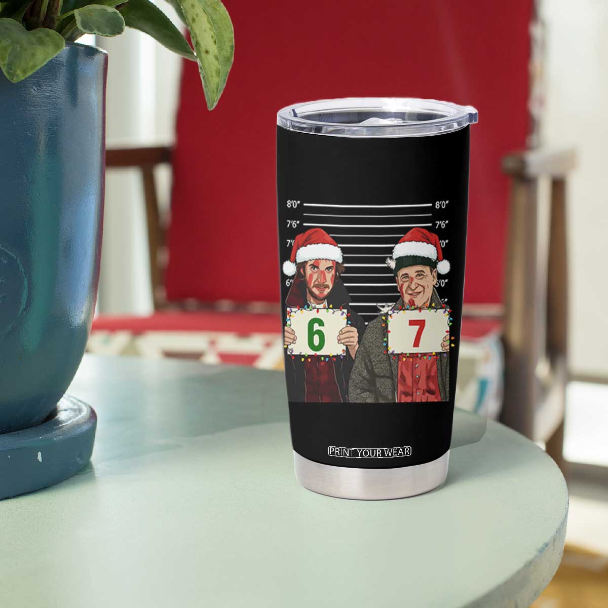 Funny 67 Christmas Movie Tumbler Cup Six Seven Wet Bandits Home Xmas Alone TS11 Print Your Wear