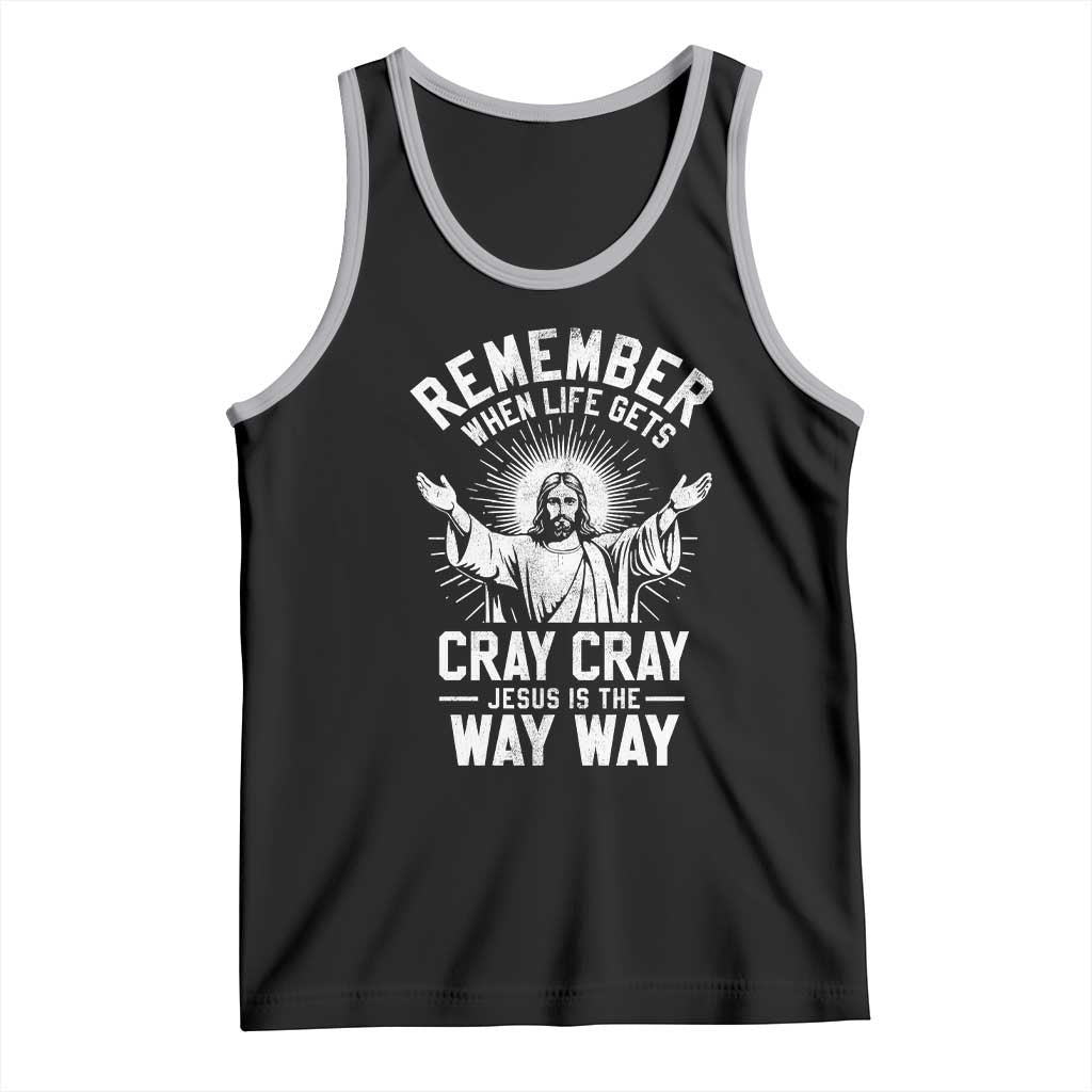 Remember When Life Gets Cray Cray Jesus is the Way Way Christmas Tank Top TS11 Black Athletic Heather Print Your Wear