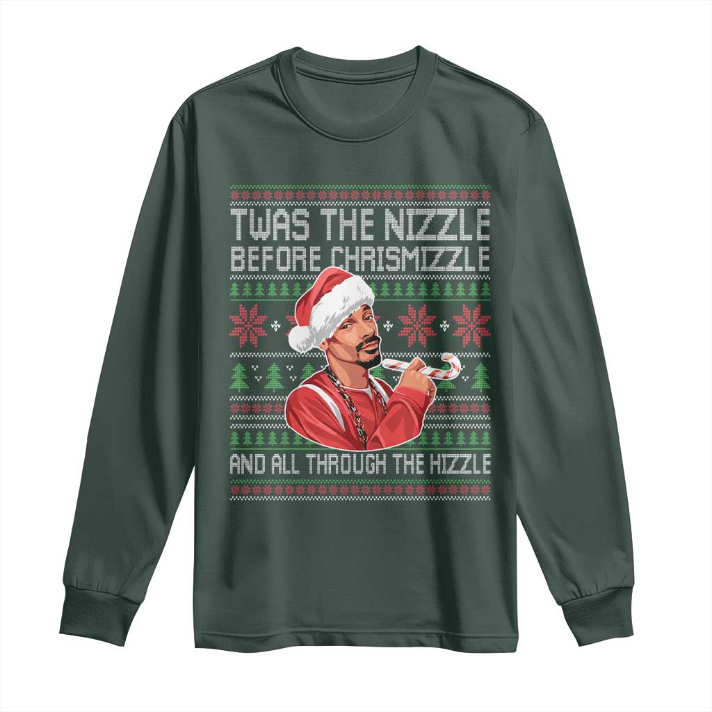 Funny Christmas Hip Hop Rap Gang Long Sleeve Shirt Twas The Nizzle Before Chrismizzle And All Through The Hizzle TS11 Dark Forest Green Print Your Wear