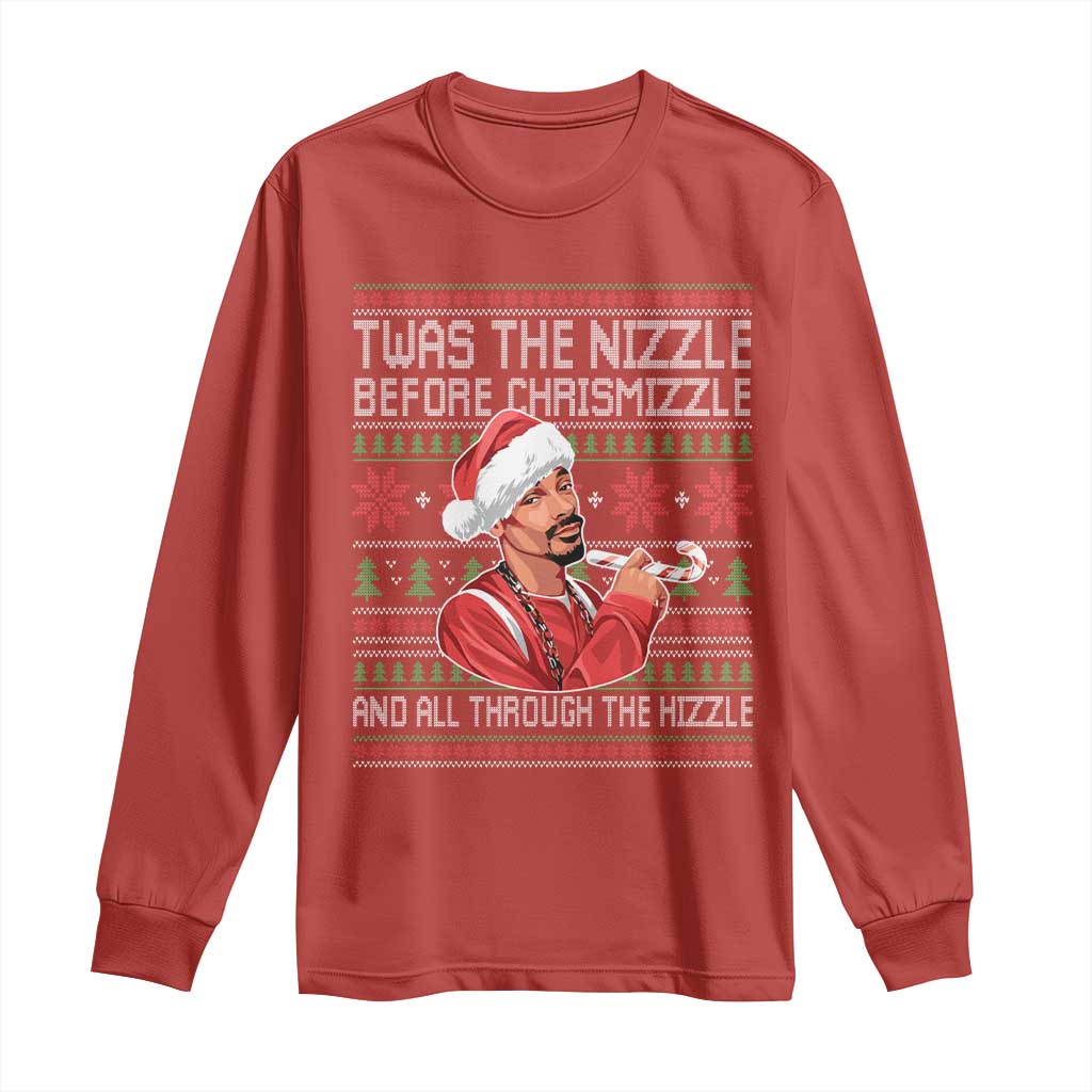 Funny Christmas Hip Hop Rap Gang Long Sleeve Shirt Twas The Nizzle Before Chrismizzle And All Through The Hizzle TS11 Red Print Your Wear