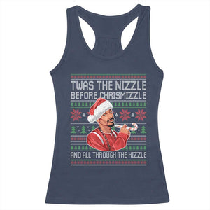 Funny Christmas Hip Hop Rap Gang Racerback Tank Top Twas The Nizzle Before Chrismizzle And All Through The Hizzle TS11 Navy Print Your Wear