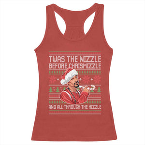 Funny Christmas Hip Hop Rap Gang Racerback Tank Top Twas The Nizzle Before Chrismizzle And All Through The Hizzle TS11 Red Print Your Wear