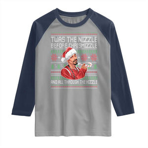 Funny Christmas Hip Hop Rap Gang Raglan Shirt Twas The Nizzle Before Chrismizzle And All Through The Hizzle TS11 Sport Gray Navy Print Your Wear