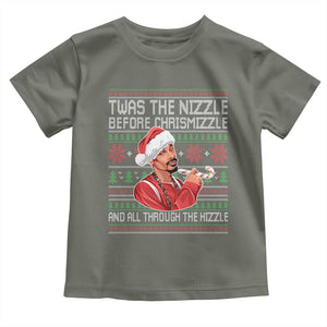 Funny Christmas Hip Hop Rap Gang Toddler T Shirt Twas The Nizzle Before Chrismizzle And All Through The Hizzle TS11 Military Green Print Your Wear