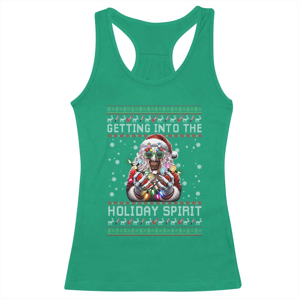 Funny Terrifier Christmas Santa Racerback Tank Top Getting Into The Holiday Spirit Horror Movie TS11 Irish Green Print Your Wear