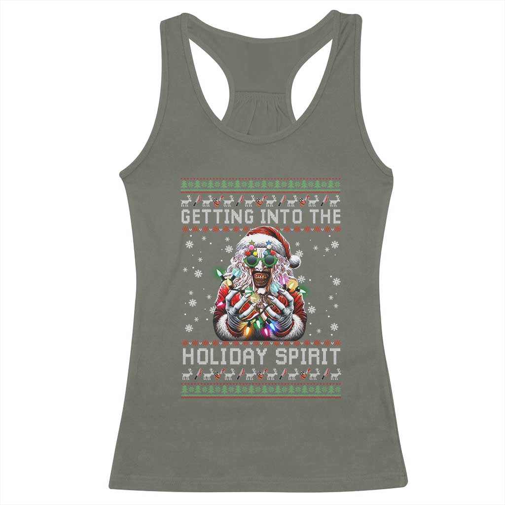 Funny Terrifier Christmas Santa Racerback Tank Top Getting Into The Holiday Spirit Horror Movie TS11 Military Green Print Your Wear