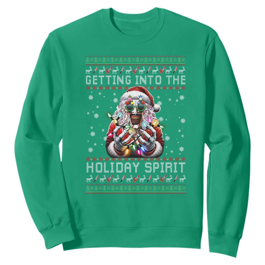 Funny Terrifier Christmas Santa Sweatshirt Getting Into The Holiday Spirit Horror Movie TS11 Irish Green Print Your Wear