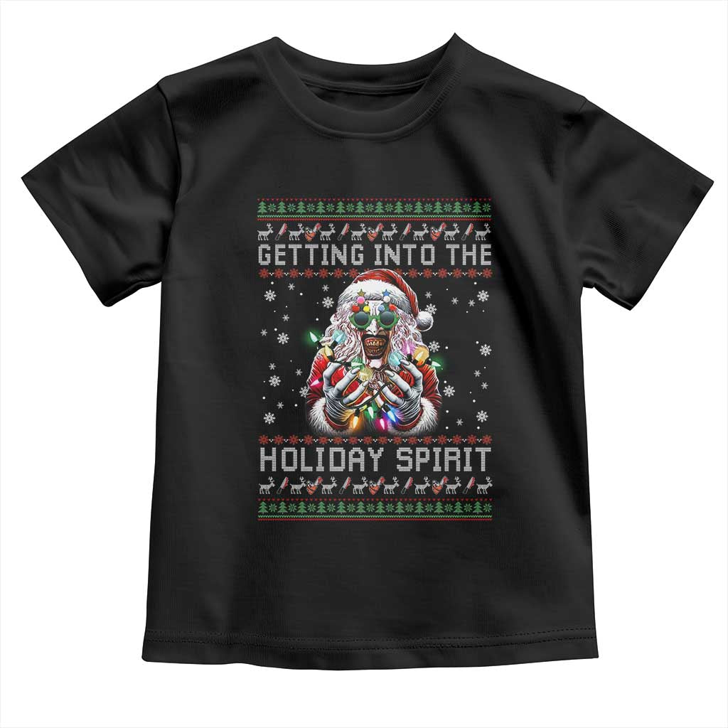 Funny Terrifier Christmas Santa Toddler T Shirt Getting Into The Holiday Spirit Horror Movie TS11 Black Print Your Wear