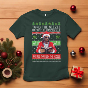 Funny Christmas Hip Hop Rap Gang T Shirt Twas The Nizzle Before Chrismizzle And All Through The Hizzle Weed TS11 Dark Forest Green Print Your Wear