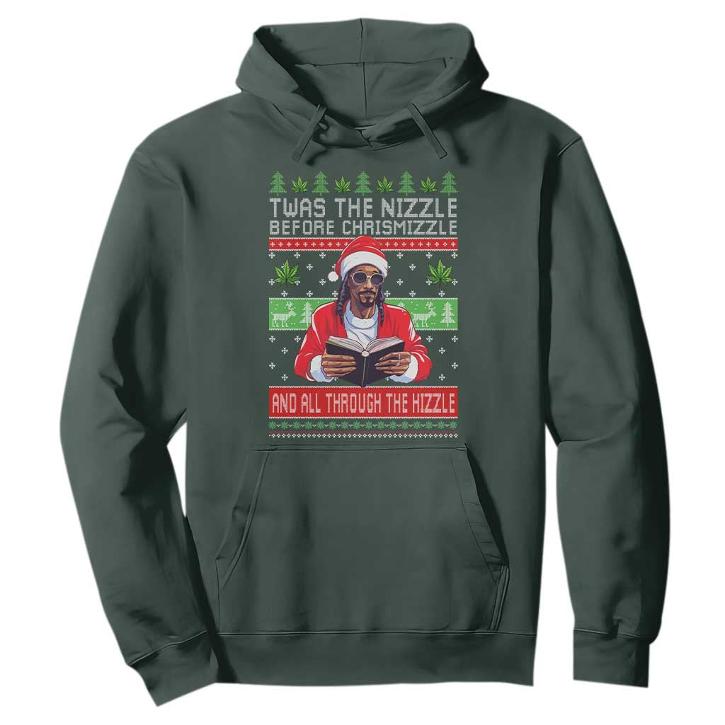 Funny Christmas Hip Hop Rap Gang Hoodie Twas The Nizzle Before Chrismizzle And All Through The Hizzle Weed TS11 Dark Forest Green Print Your Wear