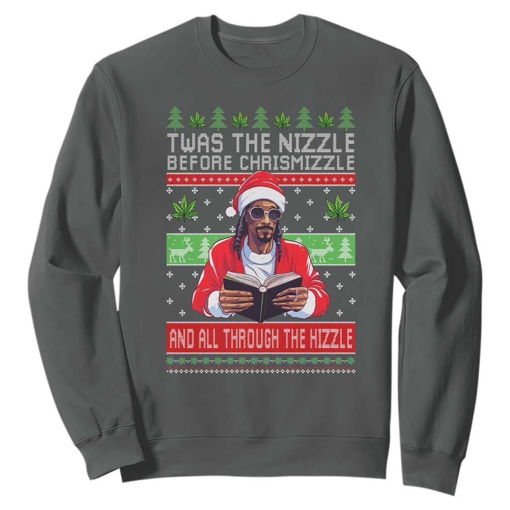 Funny Christmas Hip Hop Rap Gang Sweatshirt Twas The Nizzle Before Chrismizzle And All Through The Hizzle Weed TS11 Dark Heather Print Your Wear