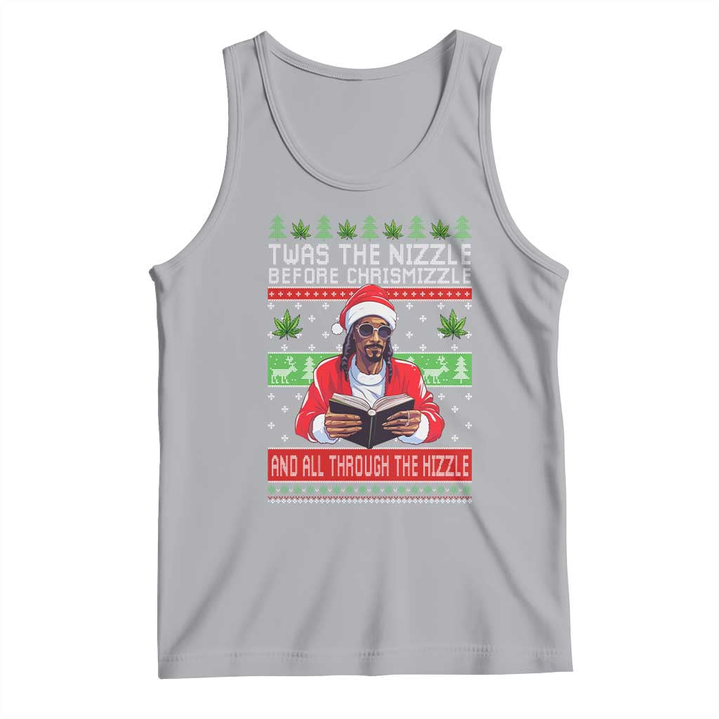 Funny Christmas Hip Hop Rap Gang Tank Top Twas The Nizzle Before Chrismizzle And All Through The Hizzle Weed TS11 Athletic Heather Print Your Wear