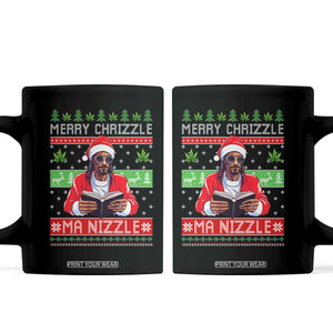 Funny Christmas Hip Hop Rap Gang Coffee Mug Merry Chrizzle Ma Nizzle Xmas Weed TS11 Black Print Your Wear