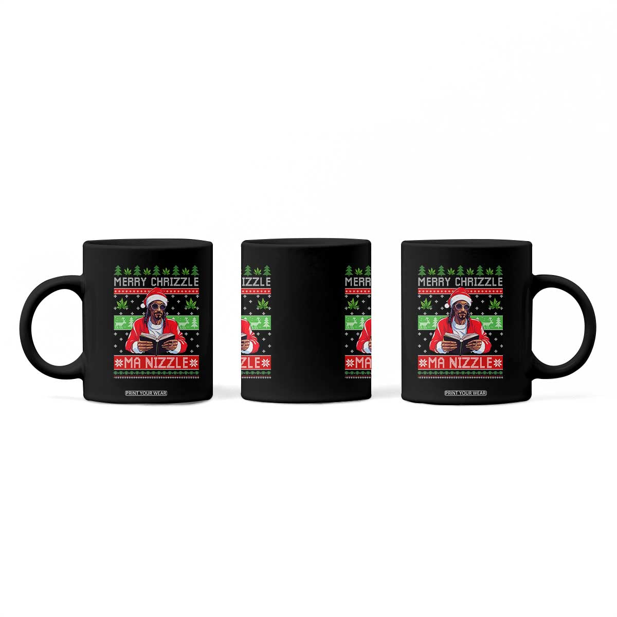 Funny Christmas Hip Hop Rap Gang Coffee Mug Merry Chrizzle Ma Nizzle Xmas Weed TS11 Print Your Wear