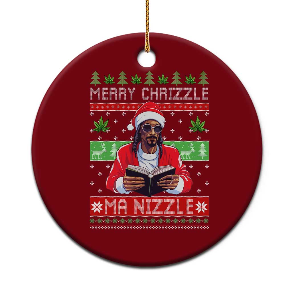 Funny Christmas Hip Hop Rap Gang Ceramic Ornament Merry Chrizzle Ma Nizzle Xmas Weed TS11 1pc Red Print Your Wear