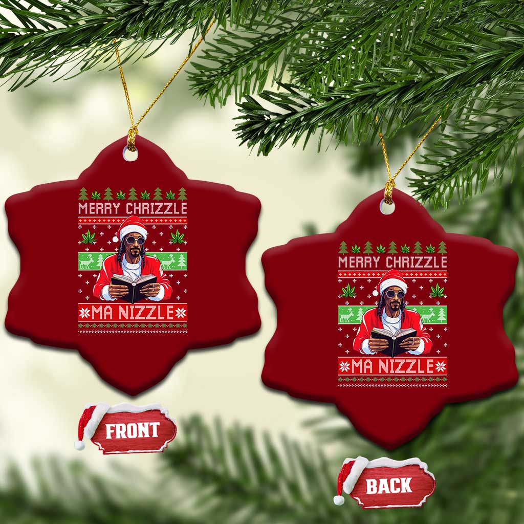 Funny Christmas Hip Hop Rap Gang Ceramic Ornament Merry Chrizzle Ma Nizzle Xmas Weed TS11 Print Your Wear