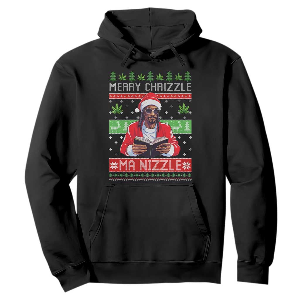 Funny Christmas Hip Hop Rap Gang Hoodie Merry Chrizzle Ma Nizzle Xmas Weed TS11 Black Print Your Wear