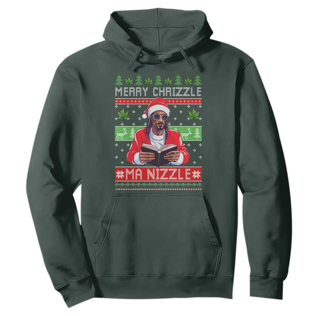 Funny Christmas Hip Hop Rap Gang Hoodie Merry Chrizzle Ma Nizzle Xmas Weed TS11 Dark Forest Green Print Your Wear
