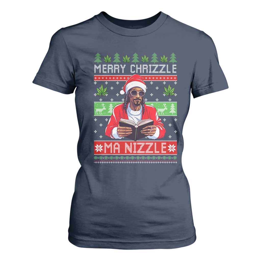 Funny Christmas Hip Hop Rap Gang T Shirt For Women Merry Chrizzle Ma Nizzle Xmas Weed TS11 Navy Print Your Wear