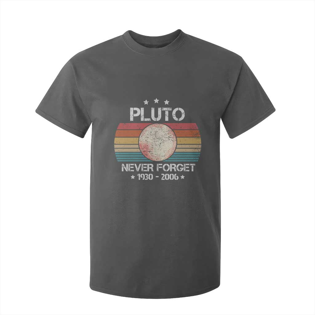 Funny Never Forget Pluto T Shirt For Kid 1930-2006 Retro Style Space Lover TS11 Dark Heather Print Your Wear