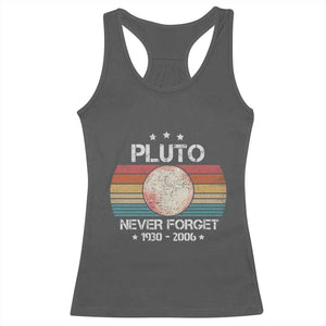 Funny Never Forget Pluto Racerback Tank Top 1930-2006 Retro Style Space Lover TS11 Dark Heather Print Your Wear