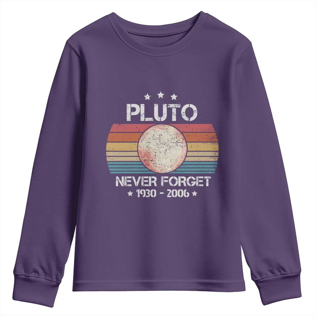 Funny Never Forget Pluto Youth Sweatshirt 1930-2006 Retro Style Space Lover TS11 Purple Print Your Wear