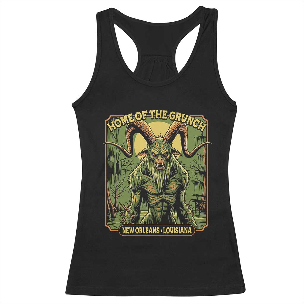 Grunch Road Monster Racerback Tank Top Home Of The Grunch Nola Louisiana TS11 Black Print Your Wear