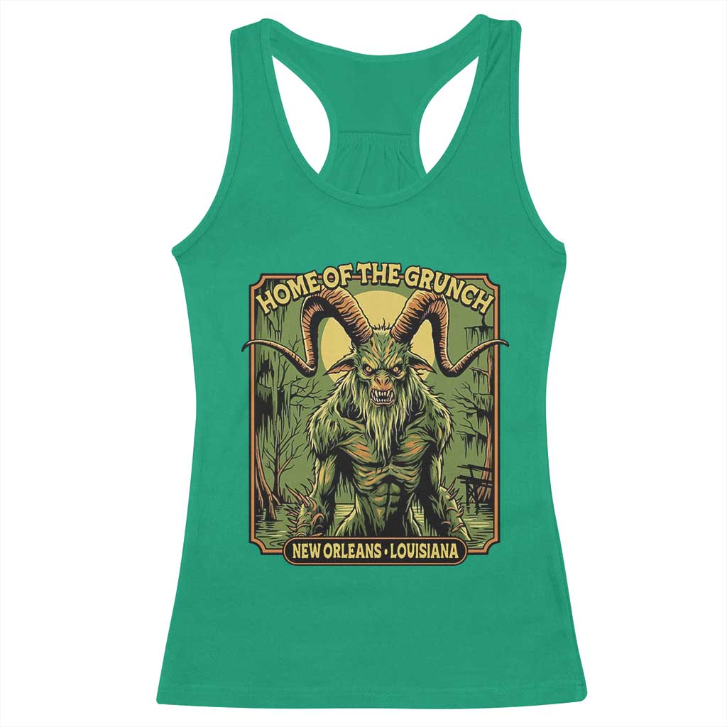Grunch Road Monster Racerback Tank Top Home Of The Grunch Nola Louisiana TS11 Irish Green Print Your Wear