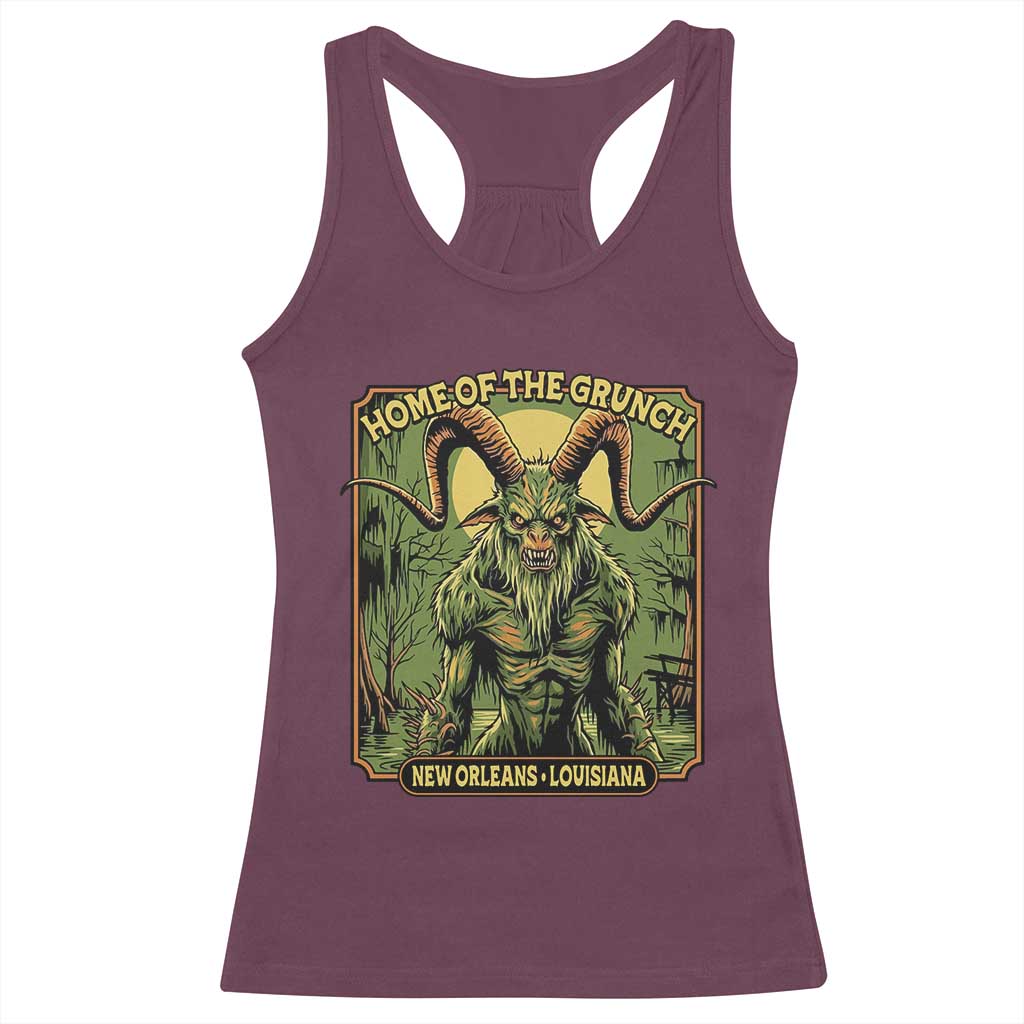 Grunch Road Monster Racerback Tank Top Home Of The Grunch Nola Louisiana TS11 Maroon Print Your Wear