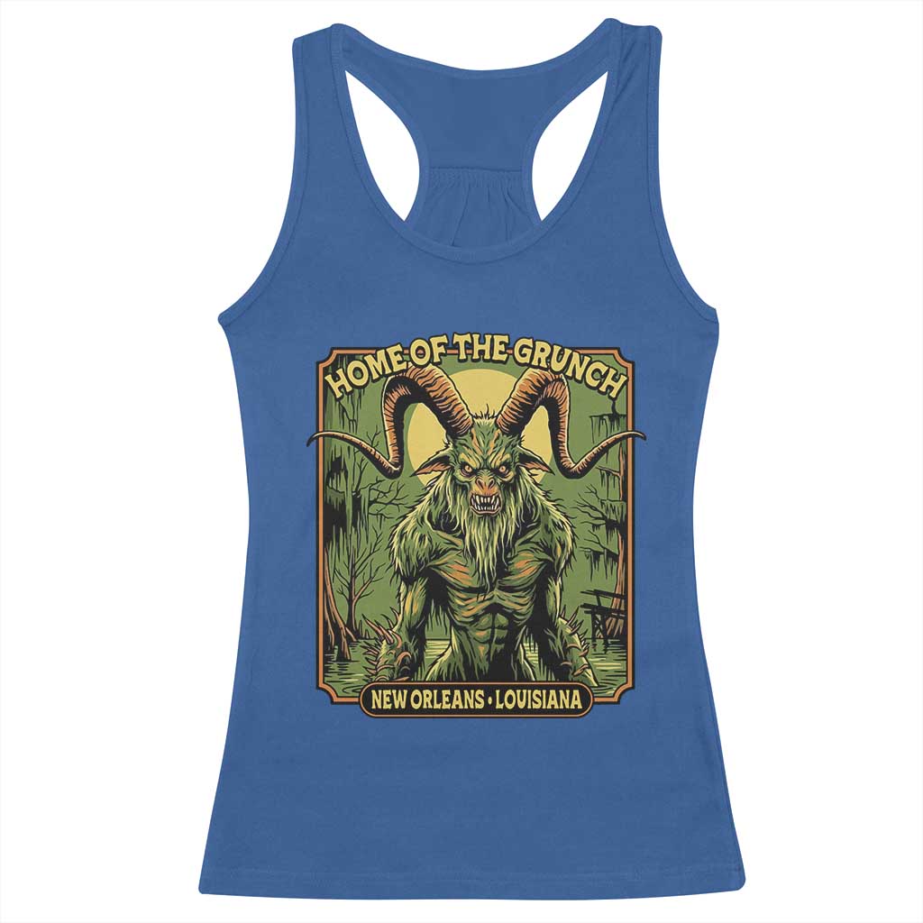 Grunch Road Monster Racerback Tank Top Home Of The Grunch Nola Louisiana TS11 Royal Blue Print Your Wear