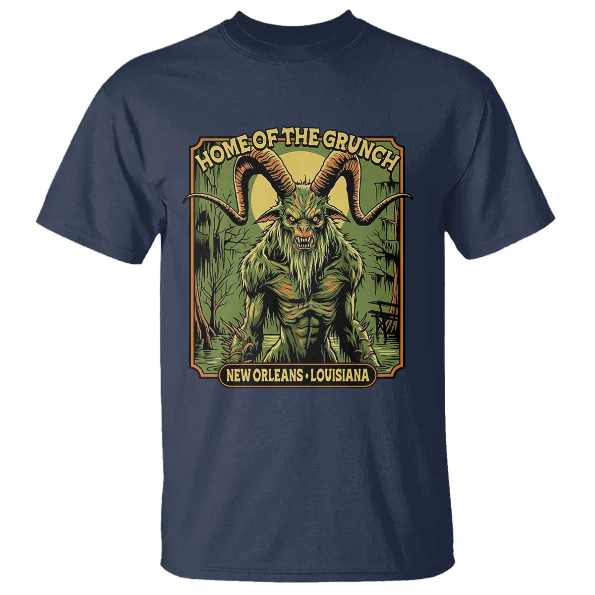 Grunch Road Monster T Shirt Home Of The Grunch Nola Louisiana TS11 Navy Print Your Wear