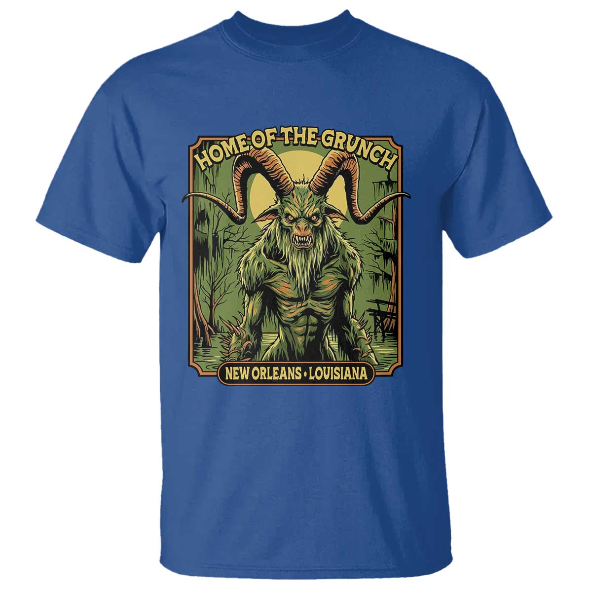 Grunch Road Monster T Shirt Home Of The Grunch Nola Louisiana TS11 Royal Blue Print Your Wear